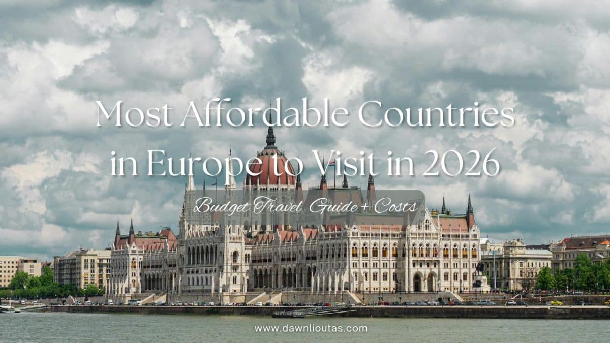 Most affordable countries in Europe to visit in 2026 featuring Budapest Parliament and budget travel destinations