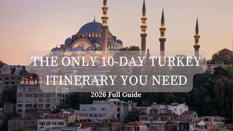 Blue Mosque in Istanbul with text overlay The Only 10-Day Turkey Itinerary You Need 2026 Full Guide