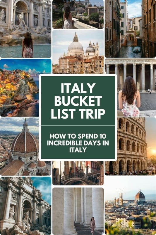 Collage of famous Italy destinations including Rome, Venice, Florence, and Cinque Terre for an Italy bucket list trip itinerary