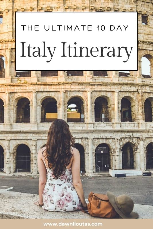 Woman sitting in front of the Colosseum in Rome for an ultimate 10 day Italy itinerary covering Rome, Florence, Cinque Terre, and Venice
